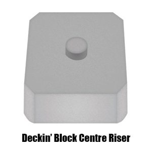 deckin' block riser